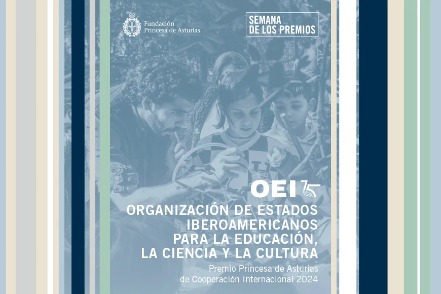 Organización de Estados Iberoamericanos para la Educación, la Ciencia y la Cultura (OEI), Premio Princesa de Asturias de Cooperación Internacional 2024